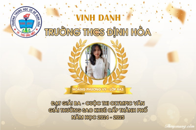 TRƯỜNG THCS ĐỊNH HÒA VINH DANH HỌC SINH CÓ THÀNH TÍCH XUẤT SẮC TRONG CUỘC THI OLYMPIC HSG TOÁN GIẢI THƯỞNG LƯƠNG THẾ VINH VÀ CUỘC THI HSG VĂN GIẢI THƯỞNG SAO KHUÊ CẤP THÀNH PHỐ NĂM HỌC 2024-2025